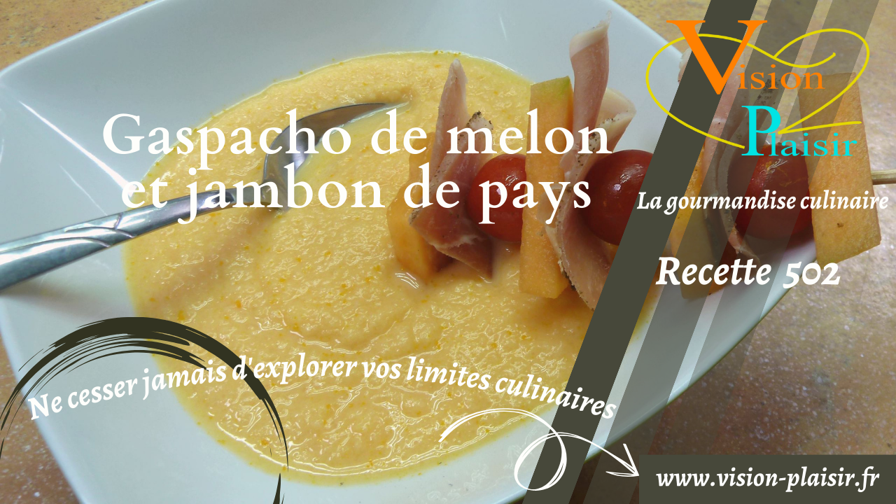 Gaspacho de melon et jambon de pays